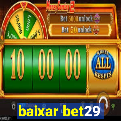 baixar bet29